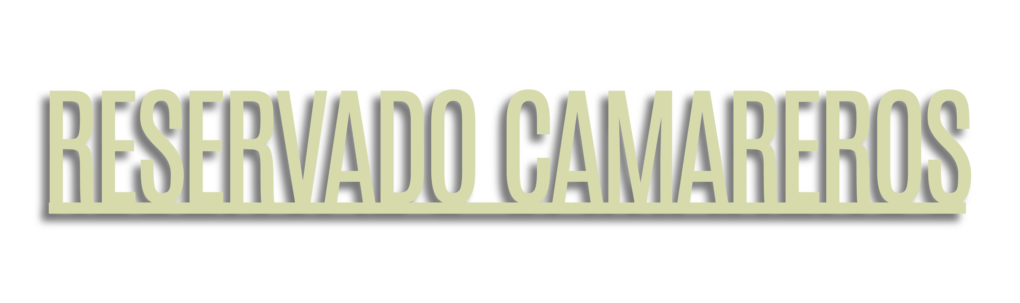 Cartel RESERVADO CAMAREROS natural